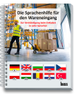 Die Sprachenhilfe für den Wareneingang