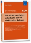 Der sichere und wirtschaftliche Betrieb elektrischer Anlagen (157)