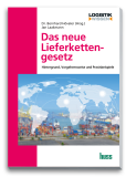 Das neue Lieferkettengesetz