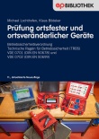 Prüfung ortsfester und ortsveränderlicher Geräte