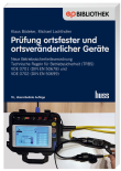 Prüfung ortsfester und ortsveränderlicher Geräte