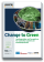 Change to Green